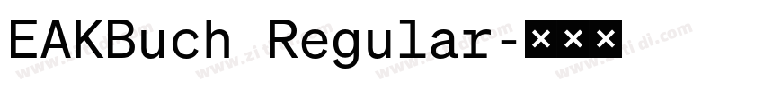 EAKBuch Regular字体转换